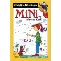 Mini ve Mırnav Kedi - Christine Nöstlinger - Günışığı Kitaplığı