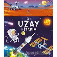 İlk Uzay Kitabım - Emily Bone - TÜBİTAK Yayınları