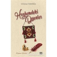 Heybemdeki Desenler - Yılmaz Öztekin - Gençlik Kitabevi Yayınları