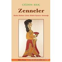 Zenneler / Kadın Rolüne Çıkan Erkek Oyuncu Geleneği - Çiğdem Kılıç - Mitos Boyut Yayınları