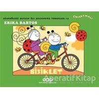 Bisiklet - 22 : Uğurböceği Sevecen ile Salyangoz Tomurcuk - Erika Bartos - Yapı Kredi Yayınları