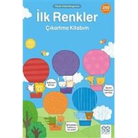 İlk Renkler Çıkartma Kitabım - Okula Hazırlanıyorum - Kolektif - 1001 Çiçek Kitaplar