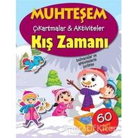 Kış Zamanı - Muhteşem Çıkartmalar ve Aktiviteler - Kolektif - Parıltı Yayınları