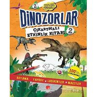 Dinozorlar Çıkartmalı Etkinlik Kitabı 2 - Penny Worms - Sabri Ülker Vakfı Yayınları