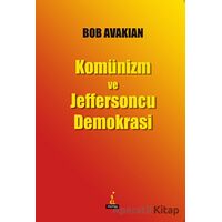 Komünizm ve Jeffersoncu Demokrasi - Bob Avakian - El Yayınları