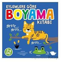 Eylemlere Göre Boyama Kitabı - Sunguralp Şolpan - Çikolata Yayınevi