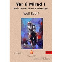 Yar u Mirad I - Weli Sebri - Peri Yayınları