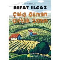 Çalış Osman Çiftlik Senin - Rıfat Ilgaz - Çınar Yayınları