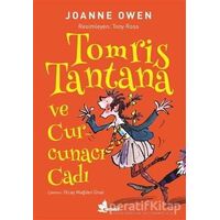 Tomris Tantana ve Curcunacı Cadı - Joanne Owen - Çınar Yayınları
