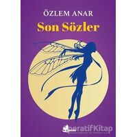 Son Sözler - Özlem Anar - Çınar Yayınları