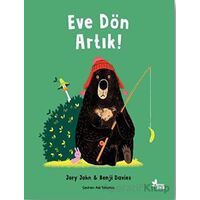 Eve Dön Artık - Benji Davies - Çınar Yayınları