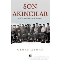 Son Akıncılar - Osman Azman - Çınaraltı Yayınları