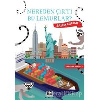 Nereden Çıktı Bu Lemurlar? - Salim Nizam - Çınaraltı Yayınları