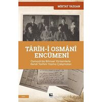 Tarih-i Osmani Encümeni - Miktat Yazgan - Çınaraltı Yayınları