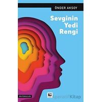 Sevginin Yedi Rengi - Önder Aksoy - Çınaraltı Yayınları