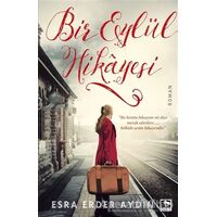 Bir Eylül Hikayesi - Esra Erder Aydın - Çınaraltı Yayınları