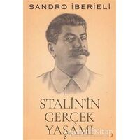 Stalinin Gerçek Yaşamı - Sandro İberieli - Cinius Yayınları