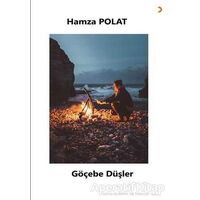 Göçebe Düşler - Hamza Polat - Cinius Yayınları