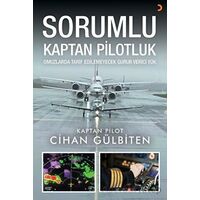 Sorumlu Kaptan Pilotluk - Cihan Gülbiten - Cinius Yayınları