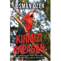 Kırmızı Papağan - Osman Özer - Cinius Yayınları