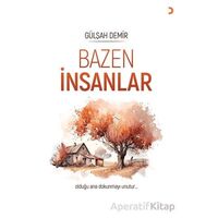 Bazen İnsanlar - Gülşah Demir - Cinius Yayınları