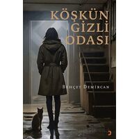 Köşkün Gizli Odası - Behçet Demircan - Cinius Yayınları