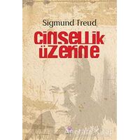 Cinsellik Üzerine - Sigmund Freud - Nilüfer Yayınları