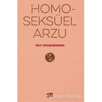 Homoseksüel Arzu - Guy Hocquenghem - Altıkırkbeş Yayınları