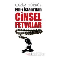 Ehl-i İslam’dan Cinsel Fetvalar - Cazim Gürbüz - Berfin Yayınları