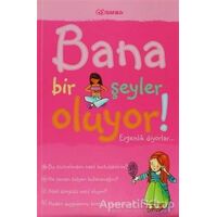 Bana Bir Şeyler Oluyor! Ergenlik Diyorlar... (Kızlar) - Susan Meredith - Sıfıraltı Yayıncılık