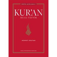 Kur’an Meal - Tefsir - Geniş Açıklamalı Ciltli - Mehmet Okuyan - Haliç Üniversitesi Yayınları