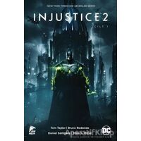 Injustice 2 - Cilt 1 - Tom Taylor - Çizgi Düşler Yayınevi