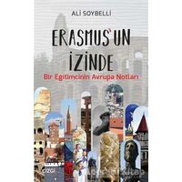 Erasmusun İzinde - Ali Soybelli - Çizgi Kitabevi Yayınları