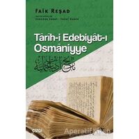 Tarih-i Edebiyat-ı Osmaniyye - Faik Reşad - Çizgi Kitabevi Yayınları