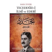 Teceddüd-i İlmi ve Edebi - Baha Tevfik - Çizgi Kitabevi Yayınları