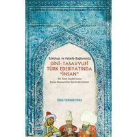 Dini-Tasavvufi Türk Edebiyatında İnsan - Sibel Turhan Tuna - Çizgi Kitabevi Yayınları