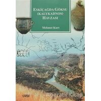 Eskiçağda Göksu (Kalykadnos) Havzası - Mehmet Kurt - Çizgi Kitabevi Yayınları