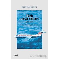 Türk Hava Yolları 1956-1980 (Kalkış, Yükseliş, Türbülans)