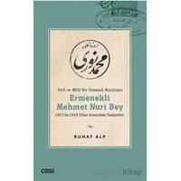 Yerli ve Millî Bir Osmanlı Burjuvası Ermenekli Mehmet Nuri Bey