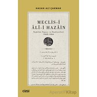 Meclis-i Ali-i Hazain (Teşkilat Yapısı ve Faaliyetleri 1860-1866)