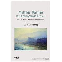 Mitten Metne Rus Edebiyatında Kırım 1 - XII.-XIX. Yüzyıl Metinlerinden Örneklerle