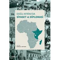 Doğu Afrika’da Siyaset ve Diplomasi - Kolektif - Çizgi Kitabevi Yayınları