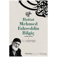 Hattat Mehmed Fahreddin Bilgiç - Veysel K. Bilgiç - Çizgi Kitabevi Yayınları