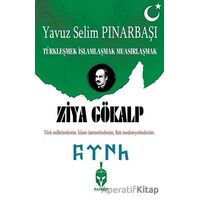 Türkleşmek İslamlaşmak Muasırlaşmak - Ziya Gökalp - Patriot Yayınları