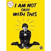 I Am Not Okay With This - Charles Forsman - Komikşeyler Yayıncılık