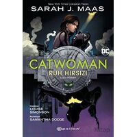 Catwoman - Ruh Hırsızı - Sarah J. Maas - Epsilon Yayınevi