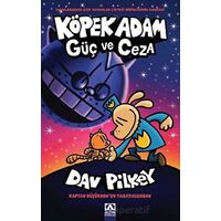 Köpek Adam 9 - Güç ve Ceza - Dav Pilkey - Altın Kitaplar