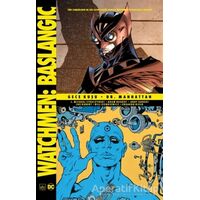 Watchmen Başlangıç: Gece Kuşu - Dr. Manhattan - J. Michael Straczynski - İthaki Yayınları