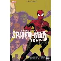 Superior Spider-Man Team-UP 3 - Christopher Yost - Marmara Çizgi