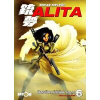 Savaş Meleği Alita 6 - Yukito Kishiro - Satori